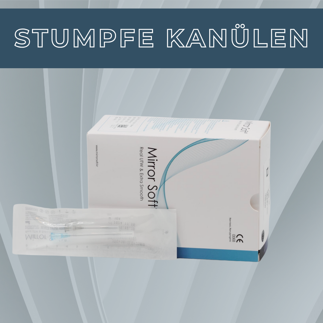 MirrorSoft® STUMPFE Kanülen